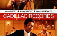 Cadillac Records คาดิลแล็กเรเคิดส์ วันวานตำนานร็อก (2008)