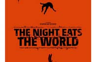The Night Eats the World (La nuit a dévoré le monde) (2018)