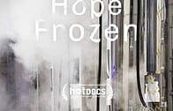 ความหวังแช่แข็ง ขอเกิดอีกครั้ง Hope Frozen A Quest to Live Twice (2018)
