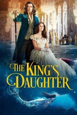 THE KING'S DAUGHTER (2022)