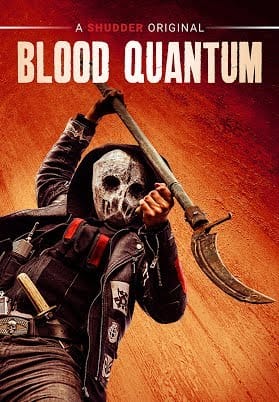 Blood Quantum (2019)