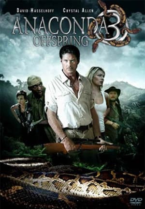 Anaconda 3 The Offspring อนาคอนดา 3 แพร่พันธุ์เลื้อยสยองโลก (2008)