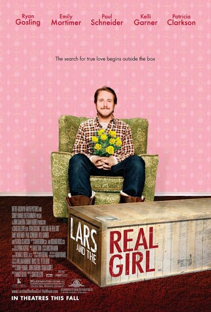 Lars and the Real Girl หนุ่มเจี๋ยมเจี้ยม กับสาวเทียมรักแท้ (2007)