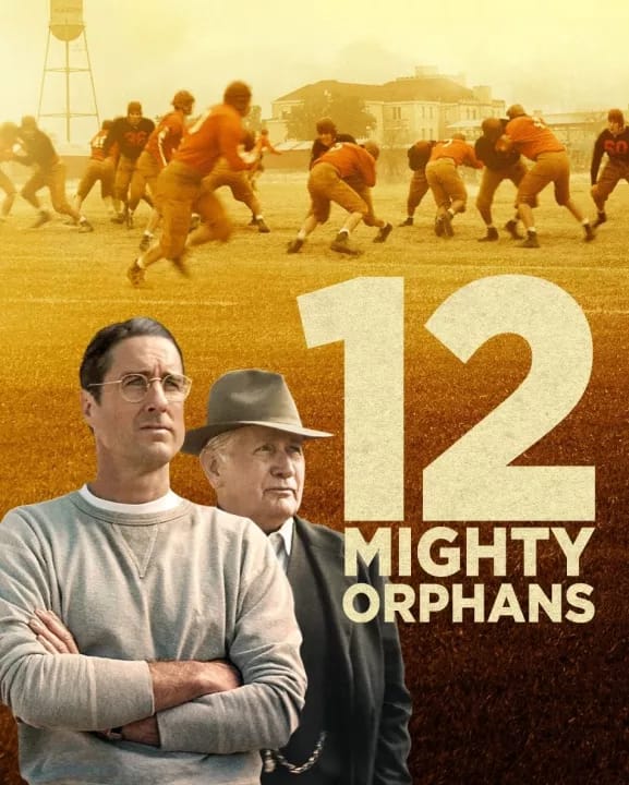 12 Mighty Orphans 12 ผู้เกรียงไกรแห่งไมตี้ไมต์ส (2021)